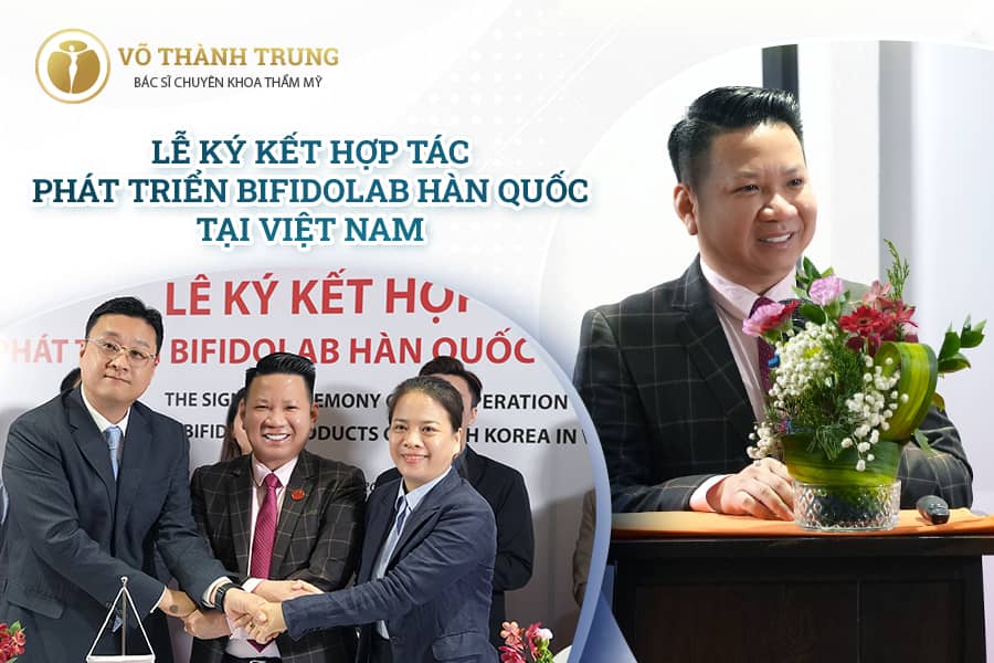Bác sĩ Võ Thành Trung tham gia ký kết hợp tác phát triển Bifidolab Hàn Quốc tại Việt Nam